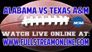 Watch Alabama vs Texas A&M Live Streaming NCAA Football Game Online