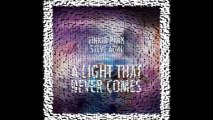 Linkin Park ft. Steve Aoki - A Light That Never Comes [FULL CD QUALITY]