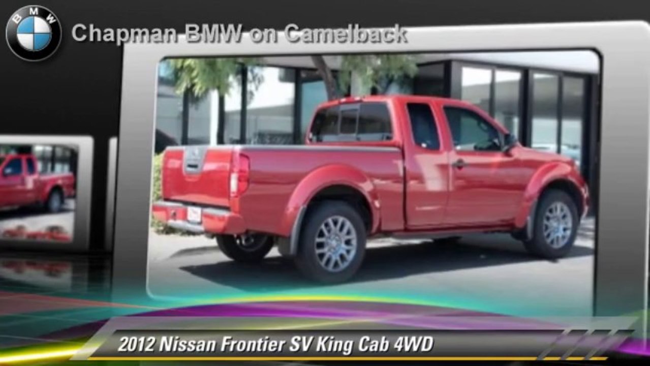 2012 Nissan Frontier SV King Cab 4WD - Chapman BMW on Camelback, Phoenix
