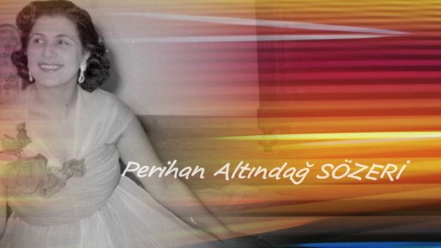 Perihan Altındağ Sözeri - - Saklayıp kalb-i mükedderde seni