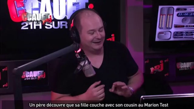 Un père découvre que sa fille couche avec son cousin au Marion Test - C'Cauet sur NRJ
