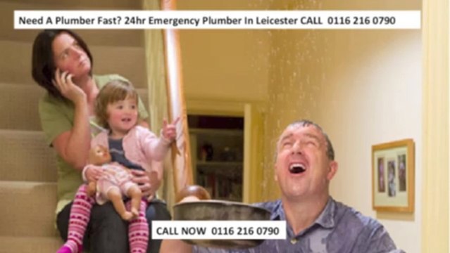 24hr Emergency Plumber In Leicester | CALL 0116 216 0790