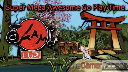 Super Mega Awesome Go Play Time: Okami HD Episode 37