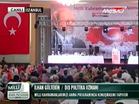 Mill. Kah. An. Prog. İlhan Gültekin İstanbul Wow Konferans Salonundaki Konuşması 15,09,2013