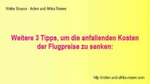 *VIP* Achtung Kosten-Falle Flug Preise (Tipps, Hinweise, Flüge, Airlines, IP-Adresse, Check, PC)