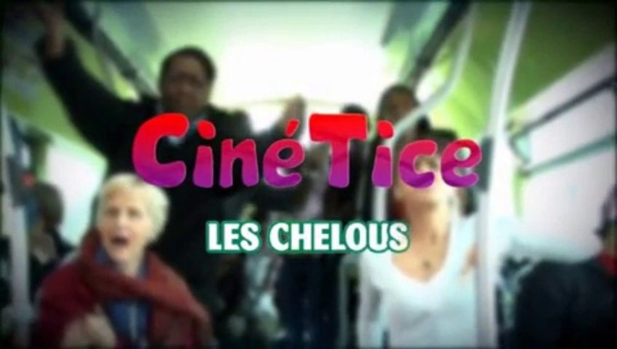CinéTice - Les chelous