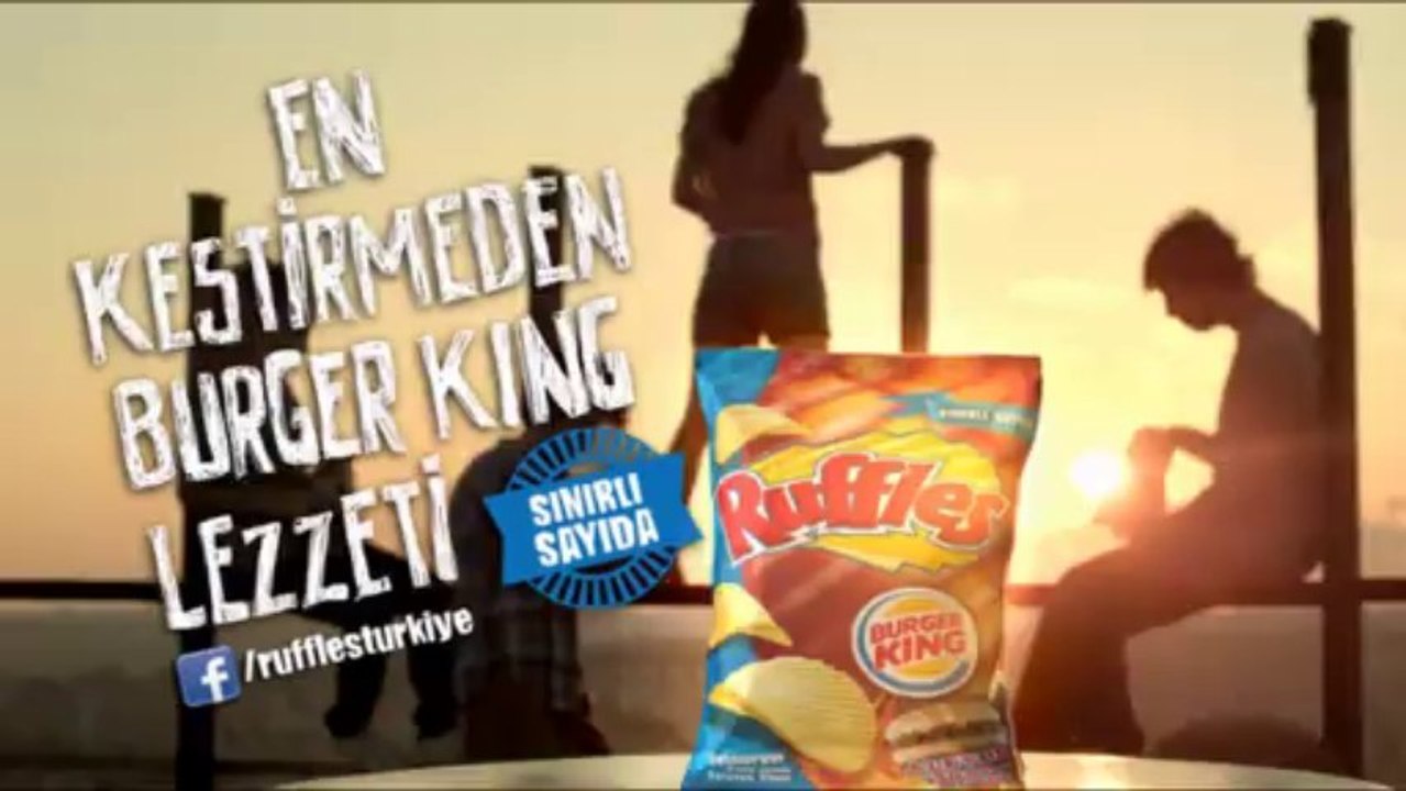 Ruffles Burger King Reklamı – “En Kestirmeden Burger King Lezzeti”