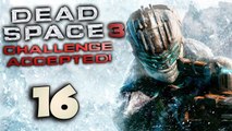 Dead Space 3 [Part 16] - If I can't hear it, I can't die