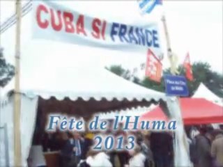 FETE DE L'HUMA 2013 : CUBA SI !