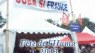FETE DE L'HUMA 2013 : CUBA SI !