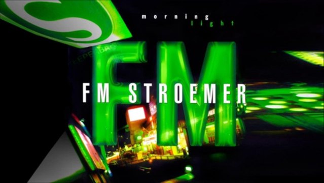 FM STROEMER - Morning Light (Radio Cut) | fmstroemer.de