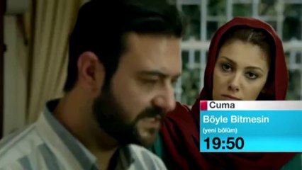 Böyle Bitmesin 36.Bölüm Fragmanı | Dizifragmanlari.org