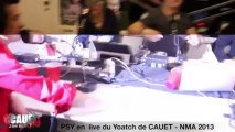 PSY en live sur le Yacht de CAUET - NMA 2013 - C'Cauet sur NRJ