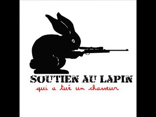 Soutien au Lapin qui a tué un chasseur