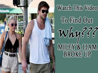 Miley and Liam Are Officially Over