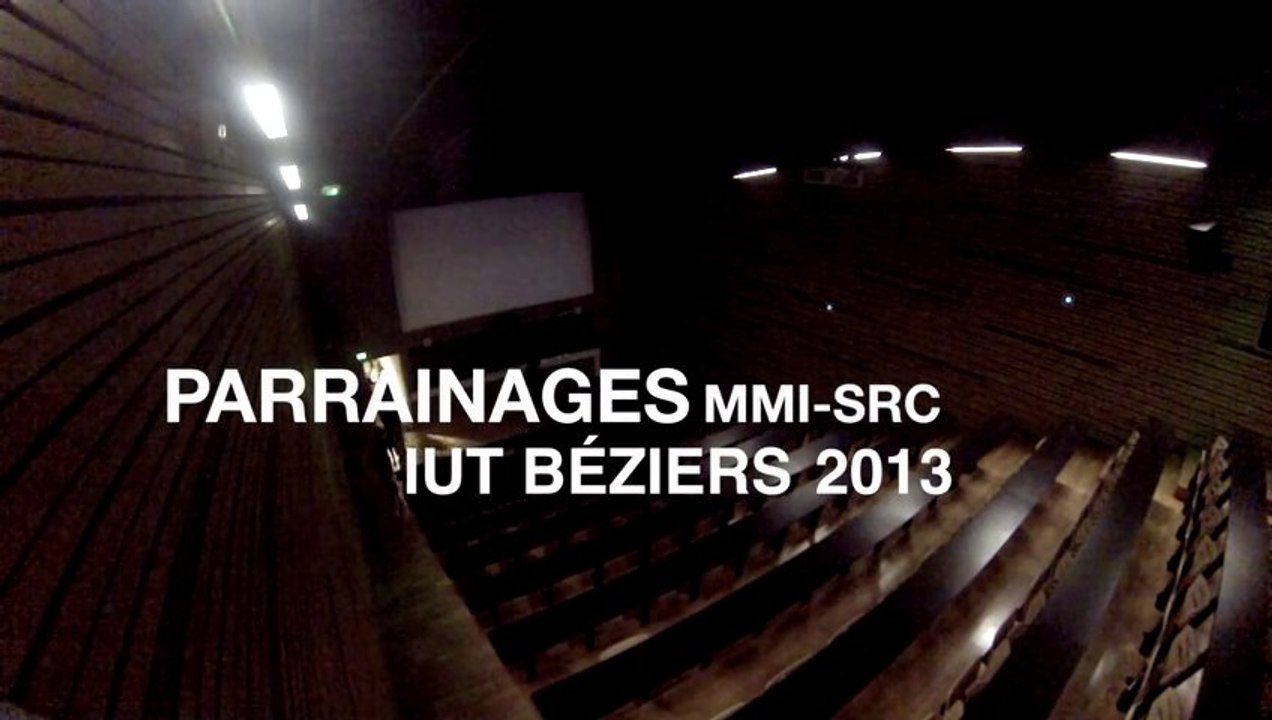 Parrainages/Intégration SRC-MMI IUT Béziers 2013-2014