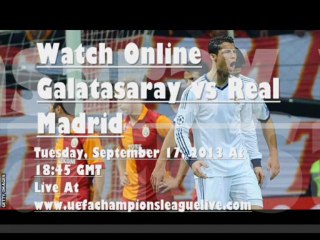 Football Galatasaray vs Real Madrid 17 Sep 2013