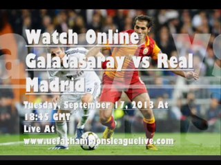 UEFA Galatasaray vs Real Madrid Live Broadcast