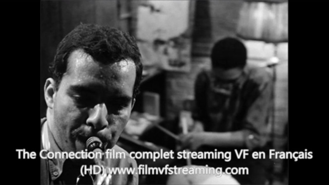 The Connection film Entier en Français voir online streaming VF