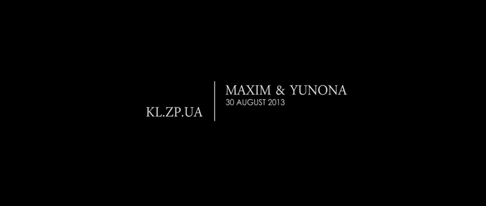 2013.08.30 Максим и Юнона
