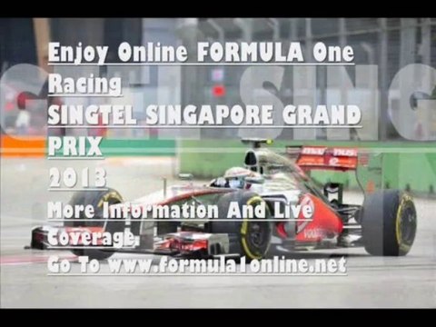 Watch Live F1 SINGTEL SINGAPORE GRAND PRIX 20-22 Sep 2013