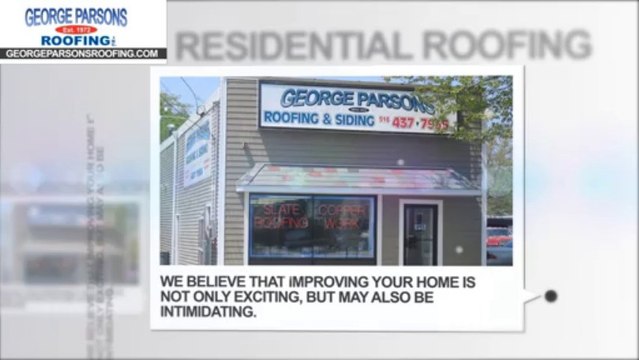 George Parsons Roofing - Quality Home Remodeling Company