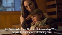 Les Amants du Texas film complet voir online streaming VF entier en Français