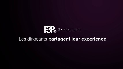 Témoignages F3P Executive - Adelphis