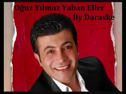 Oğuz Yılmaz Yaban Eller By Daraske