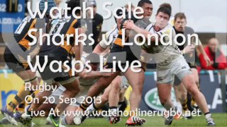Aviva Premiership Sharks vs London Wasps Live Streaming