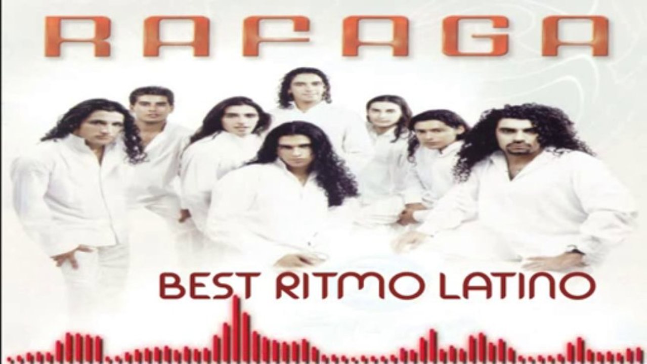 RAFAGA - BEST RITMO LATINO