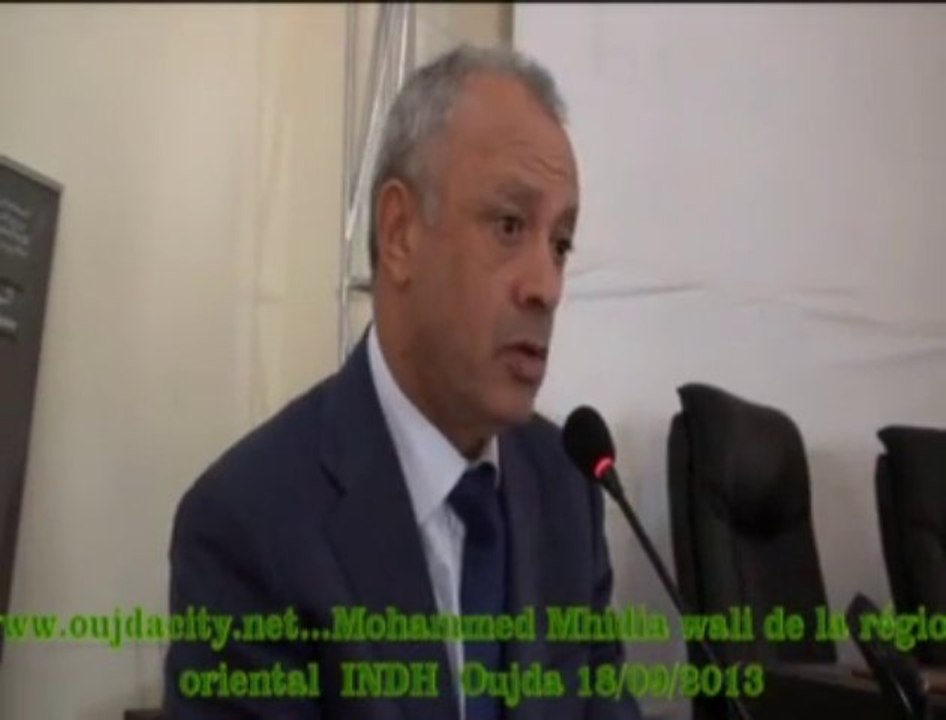 الكلمة الختامية للسيد محمد مهيدية والي الجهة الشرقية عامل عمالة وجدة انكاد خلال اللقاء التشاوري للمبادرة الوطنية للتنمية البشرية بوجدة