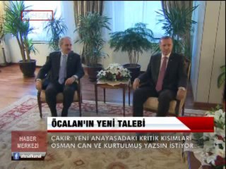 ÖCALAN'IN YENİ TALEBİ