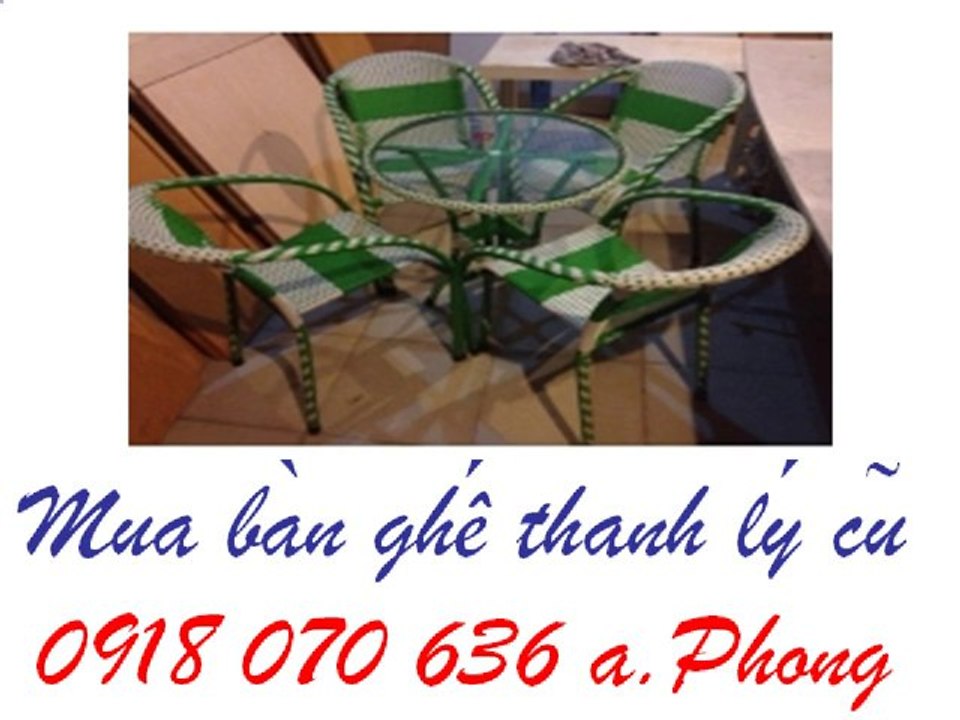 0918070636 - mua ban ghe cafe TPHCM $$ thanh lý