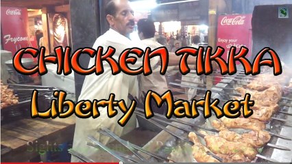Chicken Tikka Liberty Market Lahore