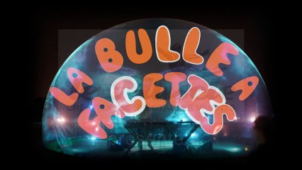 LA BULLE A FACETTES / Cie Le Muscle / FESTIVAL TERRES DU SON 2013
