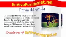 Morelia vs Monterrey En Vivo Liga MX Apertura 2013