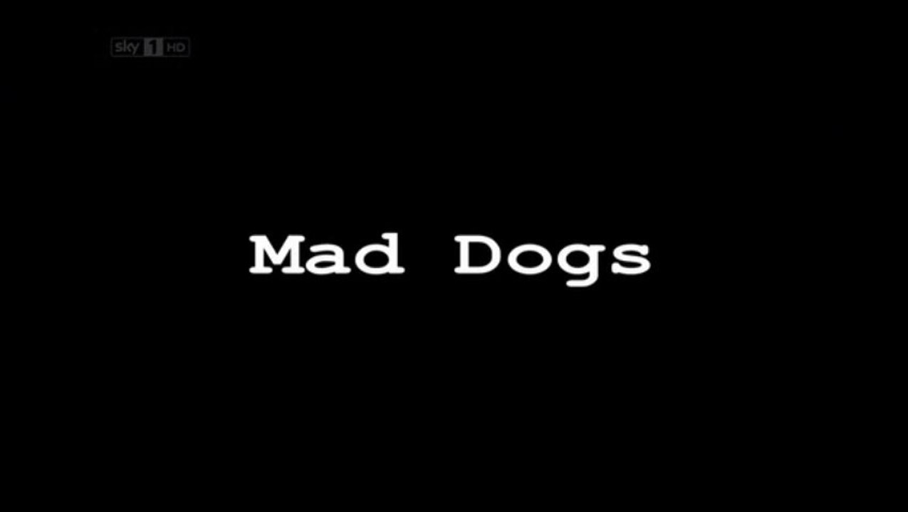 [Série-2011] Mad Dogs Vostfr S01E02 Stupéfiant trafic