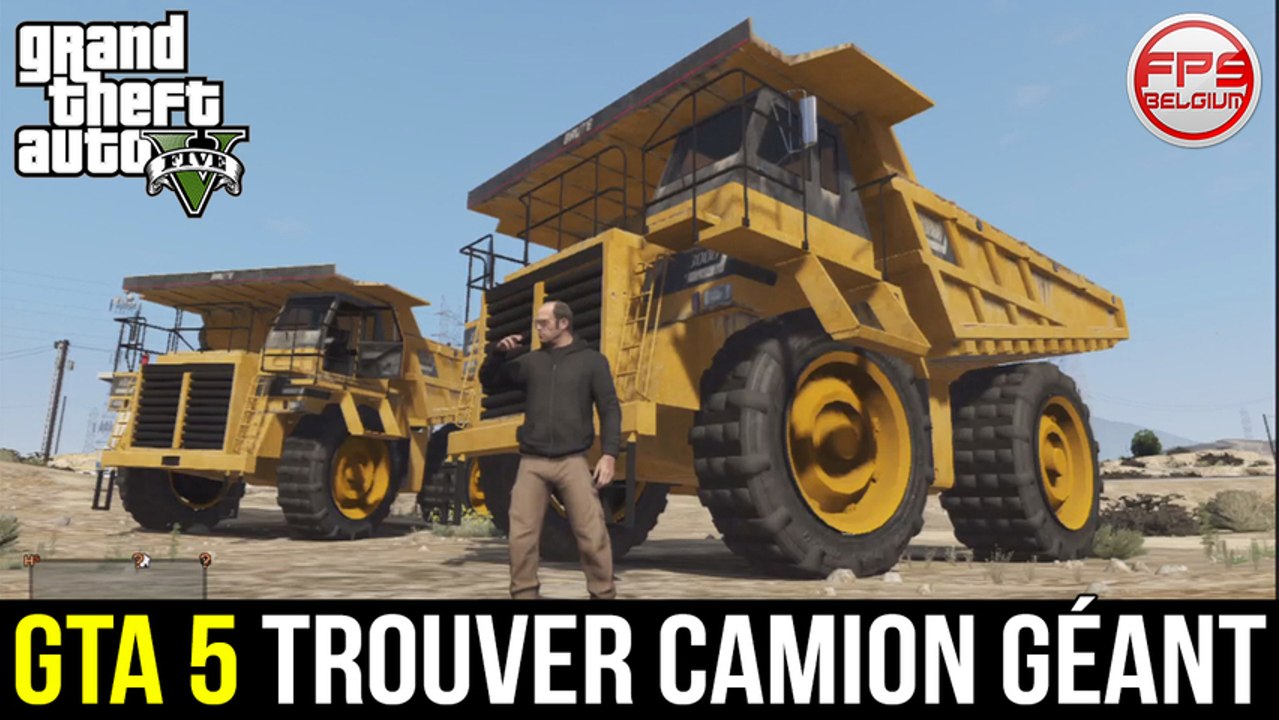 GTA 5 // Trouver le CAMION BENNE - Le PLUS GROS véhicule de GTA 5 ! | FPS Belgium