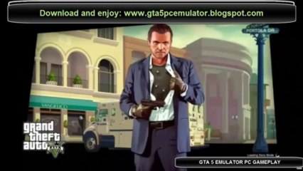 GTA 5 PC Emulator 2013 RELEASE