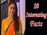 10 Interesting Facts about Kareena Kapoor Khan