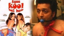 Ritesh Deshmukh Exits From Kya Kool Hai Hum Franchise ?