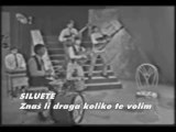 SILUETE - Znaš li draga koliko te volim (1965)