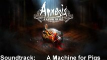Amnesia A Machine For Pigs Soundtrack 46 A Machine for Pigs