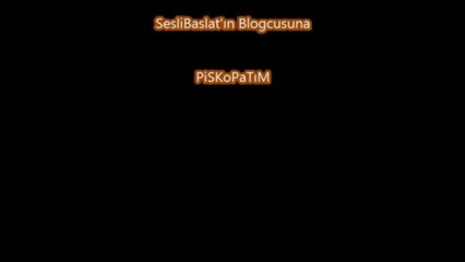 SeSLiBaSLaT.CoM - seslibaslat - sitesindeki blogculara duyrulur