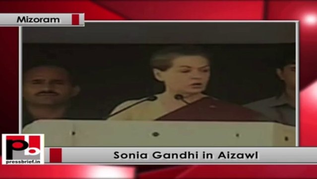 Sonia Gandhi in Mizoram asserts that Congress fulfilled the promises made