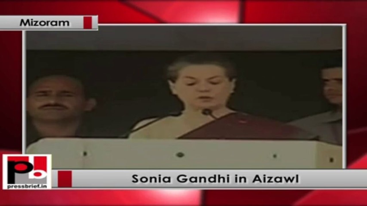 Sonia Gandhi in Mizoram lauds Congress’ NLUP programme