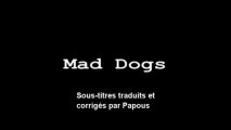 [Série-2011] Mad Dogs Vostfr S02E03 La fin justifie les moyens