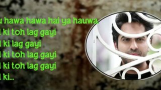 Dil Ki To Lag Gayi Full Song with Lyrics _ Nautanki Saala _ Ayushmann Khurrana, Kunaal Roy Kapur