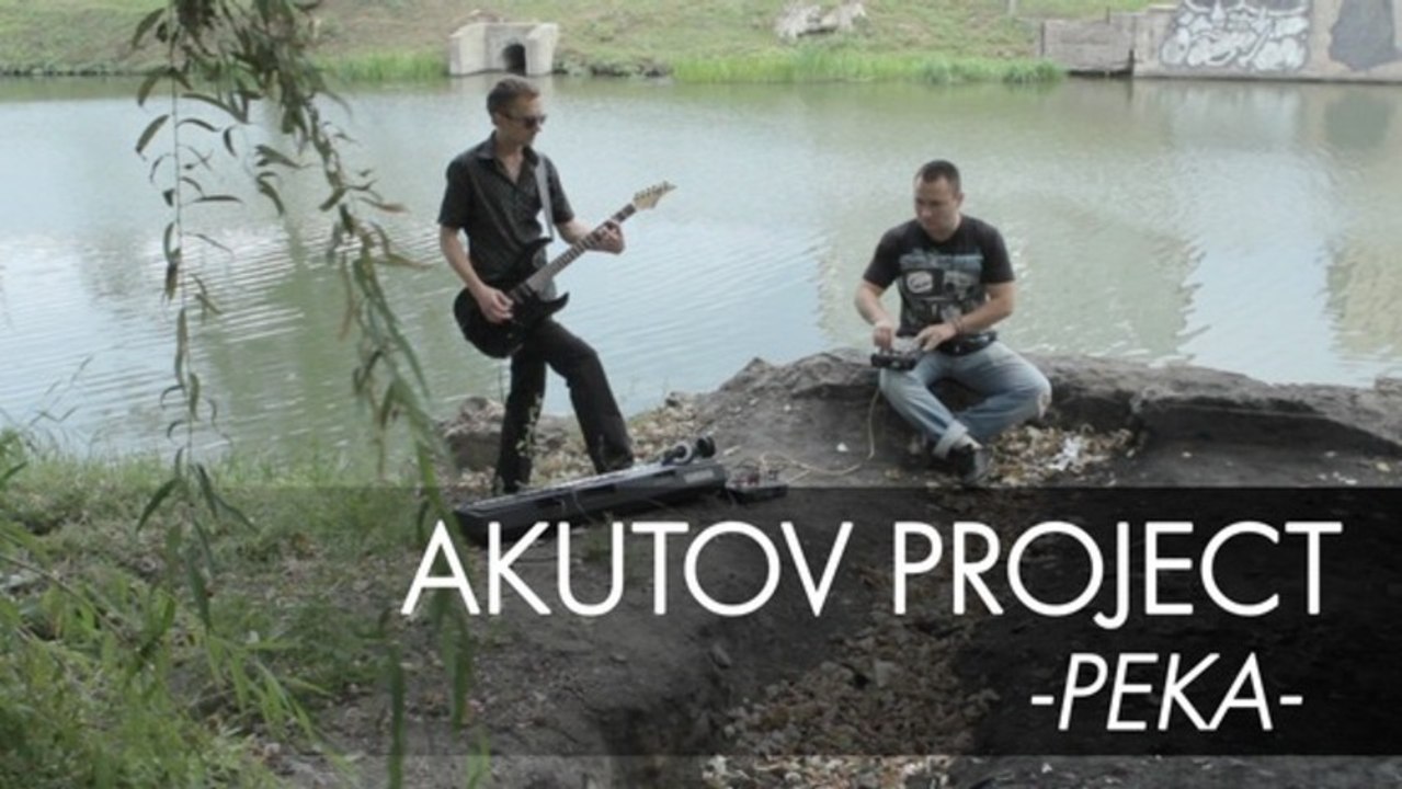 Akutov Project - River (Official Video)